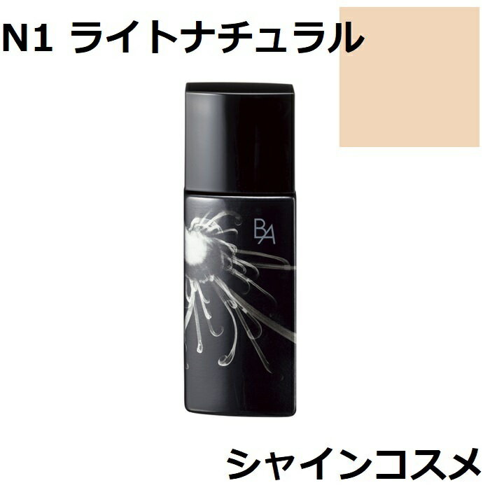 POLA ポーラ B.A リキッドファンデーション 30mL N1 ライトナチュラル 4953923309353 BA B.A. ベースメーク ファンデーション 美容液 下地 クリーム セラム エッセンス ハリ感 艶 国内正規品 送料無料