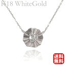 【只今 ポイント10倍中!】ネックレス ダイヤモンド ネックレス ダイヤネックレス ダイヤモンドネックレス フラワー k18 18k 18金 ホワイトゴールド ...