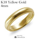 w S[h K18YGiCG[S[hj ~OCE}bWO 4mm b ~ł 󖳗 gold EFfBO ohO w ring Vv Pi 