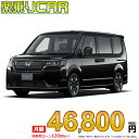 ☆月額 46,800円 楽乗りCAR 新車 ホンダ ステップワゴン 2WD 2000 e:HEV SPADA