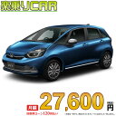 ☆月額 27,600円 楽乗りCAR 新車 ホンダ フィット 4WD 1500 LUXE