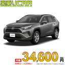 ☆月額 34,600円 楽乗りCAR 新車 トヨタ RAV4 4WD 2000 X