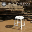 NICOLLE H45 STOOL Chaises Nicolle ubN zCg Xc[ ֎q `FA  CeA jR H45 Xc[