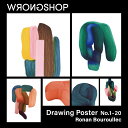 【店舗クーポン発行中】WRONGSHOP ロングショップ ロナン・ブルレック ポスター 単品 アート 抽象画 Poster Ronan Bouroullec Ronan&Erwan Bouroullec