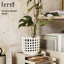 ferm LIVING t@[rO Ceramic Basket Z~bNoXPbg Small ItzCg JV~A [ JS Jo[ vgJo[ oXPbg