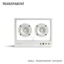 TRANSPARENT トランスペアレント SMALL TRANSPARENT SPEAKER Bluetooth 完全ワイヤレス TPS-02