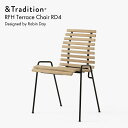 【要エントリ全ポイントback抽選!】&Tradition アンドトラディション RFH Terrace Chair RD4 テラスチェア Robin Day ロビン・デイ 椅子 北欧 デンマーク