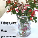 Born in Sweden {[CXEF[f SPHERE VASE MTCY 7340058XtBAx[X Vv Ԋ KX ԕr k