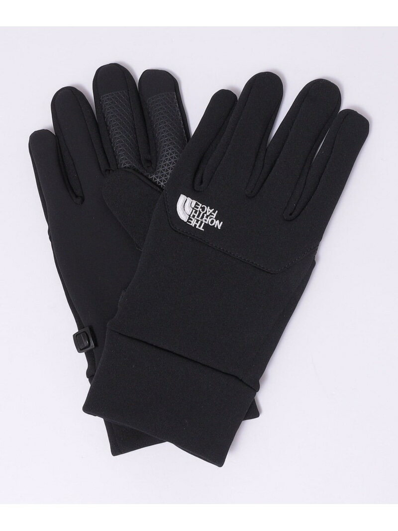 THE NORTH FACE: ETIP GLOVE SHIPS シップス 