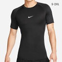 ナイキ NIKE ナイキプロ NP Dri-FIT タイト フィット ショートスリーブ トップ メンズ スポーツ インナー S-2XL 父の日 ギフト プレゼント 男性