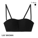 リリーブラウン LILY BROWN ソフトリブ ライククロスストラップレスブラ ランジェリー ブラジャー 単品 レディース 全2色 1-4