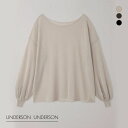 アンダーソンアンダーソン 大草直子×UNDERSON UNDERSON ボリュームシアーニット レディース 全3色