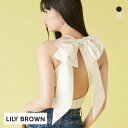 リリーブラウン リボンボディスーツ LILY BROWN Lingerie レディース 全2色