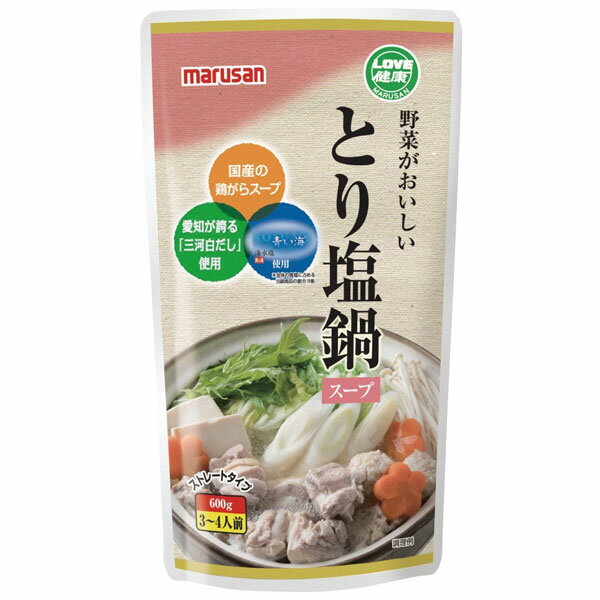 【2024年冬季より発送予定】【冬季限定】野菜がおいしいとり塩鍋スープ（600g）【マルサンアイ】