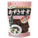 味の菊一 北海道産あずき甘煮(150g)【菊池食品工】