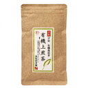 有機上煎茶(100g) 童仙房茶舗【内容量リニューアル予定】〇