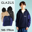 グラソス(GLAZOS)エアリークッション・ハーフジップパーカー 子供服 男の子 キッズ ジュニア 130cm 140cm 150cm 160cm 170cm 小学生 中学生 グラゾス 長袖 トレーナー パーカー おしゃれ 24st