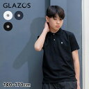 グラソス(GLAZOS)【接触冷感】【吸水速乾】カノコ ワンポイント半袖ポロシャツ 子供服 男の子 キッズ ジュニア 130cm 140cm 150cm 160cm 170cm 小学生 中学生 グラゾス おしゃれ トップス 春 夏 機能性