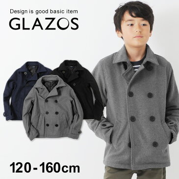 【GLAZOS】メルトンPコート 子供服 男の子 カジュアル アメカジ キッズ ジュニア アウター フォーマル 110cm 120cm 130cm 140cm 150cm 160cm グラソス 秋冬