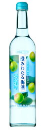 サントリー 澄みわたる梅酒 500ml