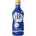 【正田醤油】正田の丸大豆しょうゆ特撰400ml 密封ボトル