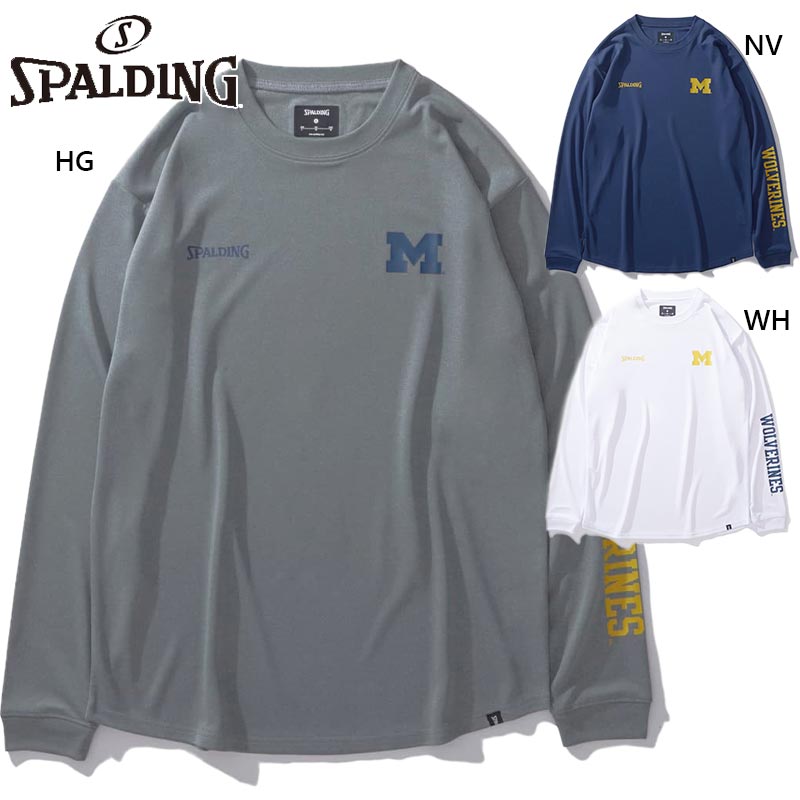 スポルディング スポーツ メンズ レディース ロングスリーブTシャツ ミシガン Mロゴ ロウンドヘム バスケットボール ウェア 競技 吸水速乾 UVカット ホワイト 白 グレー ネイビー 灰色 送料無料 spalding SMT24124M