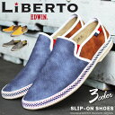 スリッポン メンズスニーカー LiBERTO EDWIN リ...