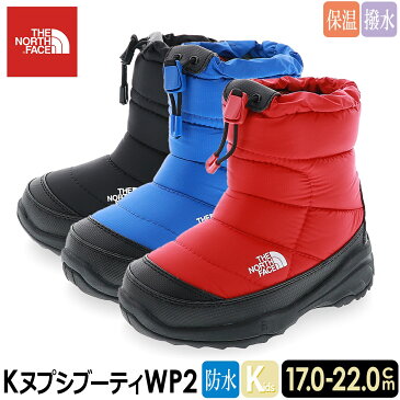 ザ ノース フェイス THE NORTH FACE K Nuptse Bootie WP2 ヌプシブーティー キッズブーツ スノーブーツ 防水 NFJ51880 レッド ブルー ブラック