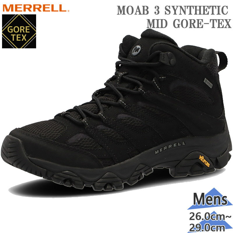 メレル メンズ MOAB 3 SYNTHETIC MID GTX モアブ シンセティック ミッド スニーカー 靴 シューズ 登山 ハイキング ゴアテックス 防水 送料無料 MERRELL M500249