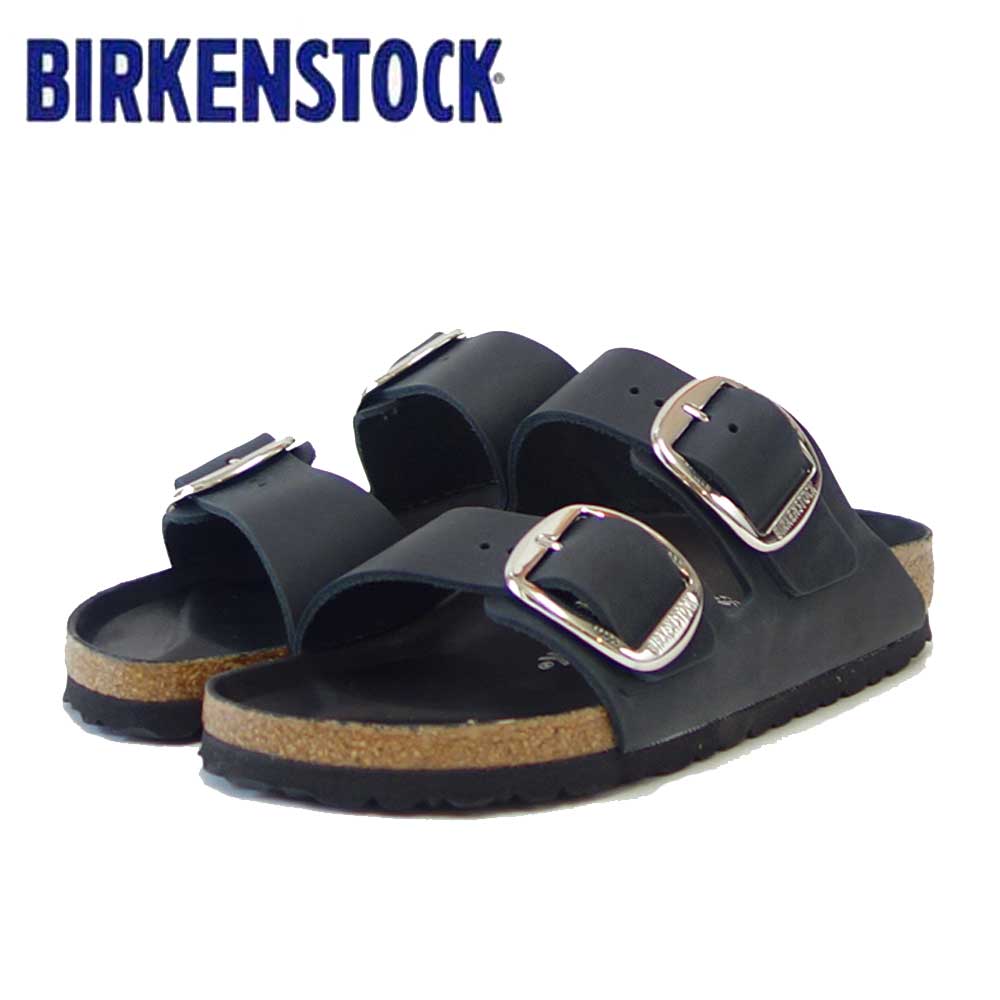 BIRKENSTOCK ビルケンシュトック Arizona Big Buckle アリゾナ ビッグバックル オイルドレザー ブラック 1011075 ナローフィット 幅狭 ドイツ製 コンフォートサンダル 天然皮革 靴 