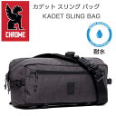 CHROME N[ KADET SLING BAG iJfbgXOobOj BG196 iJ[ CASTLEROCK TWILLj eʁF9L h bZW[obN XOobN {fB[obO EFXgobO