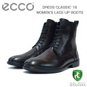 エコー ECCO DRESS CLASSIC 15 WOMEN 039 S LACE UP BOOTS 209823 01001 ブラック （レディース） 上質天然皮革 サイドジップブーツ アンクルブーツ レースアップ「靴」