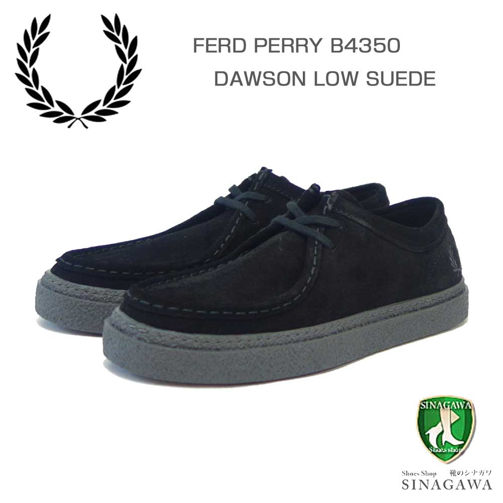 フレッドペリー レザースニーカー メンズ FRED PERRY フレッドペリー B 4350 102（ユニセックス）Dawson Low Suede （ダーソン） カラー：ブラック スエードレザー ローカットスニーカー ポルトガル製 「靴」