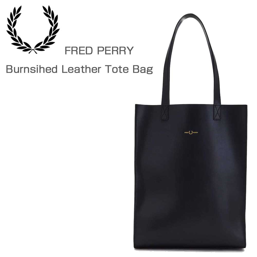 FRED PERRY フレッドペリー Burnsihed Leather Tote Bag L6285102（ブラック） トートバッグ