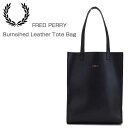 FRED PERRY フレッドペリー Burnsihed Leather Tote Bag L6285102（ブラック） トートバッグ