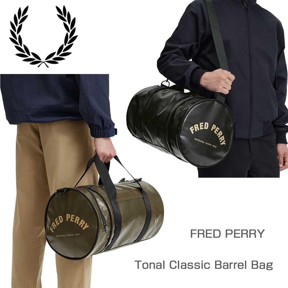 եåɥڥ꡼ Хå FRED PERRY Tonal Classic Barrel Bag L7260 BLACKUNIFORM GREEN ХХå ɥХå ܥȥХå