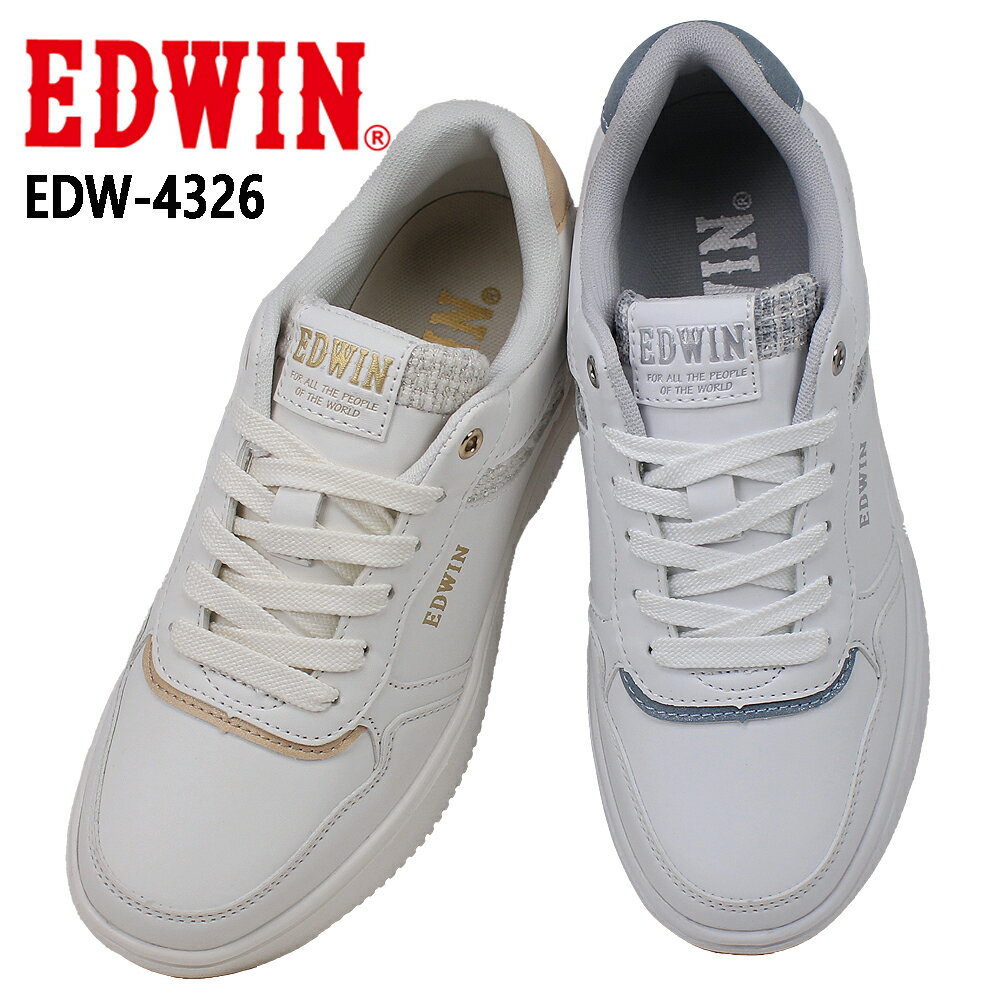エドウィン スニーカー レディース 厚底 EDWIN ホワイト アイボリー 4326 軽量 カジュアル おしゃれ シューズ 運動靴 【レディース】