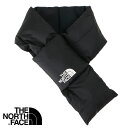 ザ ノース フェイス THE NORTH FACE ヌプシマフラー （NN72312-K FW23） Nuptse Muffler メンズ レディース TNF アウトドア ダウンマフラー ネックウォーマー 防寒 ブラック【e】【ts】