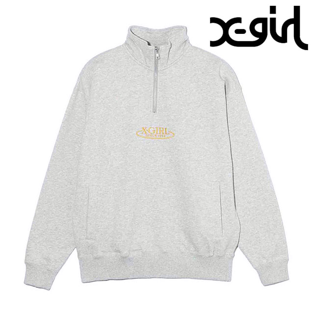 エックスガール X-girl レディース オーバルロゴ ハーフジップスウェットトップ （105234012014 HO23） OVAL LOGO HALF ZIP SWEAT TOP xgirl トップス プルオーバー ASH