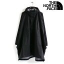 ザ ノースフェイス THE NORTH FACE タグアンポンチョ （NP12330-K SS23） Taguan Poncho メンズ・レディース TNF 雨具 レインウェア 合羽 キャンプ アウトドア フェス ブラック