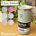 【7/31まで!最大100%ポイントバック!】ハイドロフラスク Hydro Flask ドリンクウェア オールアラウンド タンブラー 354ml (890116...