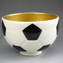 京焼 清水焼 サッカーボール抹茶茶碗 良二