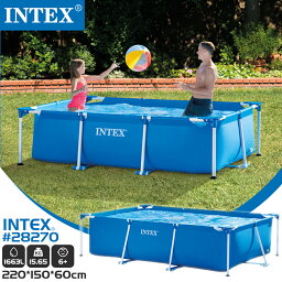 ★即納★公式正規品★四角2.2M★家庭用プール INTEX28270 INTEX プール ファミリー インテックス レクタングラフレームプール 220x150x60cm 大型 プール 家庭用プール キッズ 子供用プール 自宅用プール フレームプールプール 水あそび レジャープール 熱中症対策