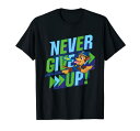 pEpg[ AJA q LbY t@bV PAW Patrol Never Give Up T-ShirtpEpg[ AJA q LbY t@bV