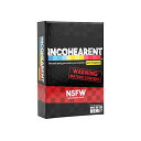 ボードゲーム 英語 アメリカ 海外ゲーム What Do You Meme Incohearent Expansion Pack - NSFW Edition - Designed to be Added to Incohearent Core Gameボードゲーム 英語 アメリカ 海外ゲーム