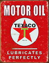 Ǐ CeA ^yXg[ Ǌ|IuWF COfUC TSN1444 Texaco Motor Oil Lubricates Perfectly Distressed Retro Vintage Tin SignǏ CeA ^yXg[ Ǌ|IuWF COfUC TSN1444