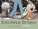 海外製絵本 知育 英語 イングリッシュ アメリカ Knuffle Bunny: A Cautionary Tale海外製絵本 知育 英語 イングリッシュ アメリカ