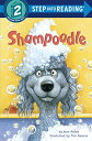 海外製絵本 知育 英語 イングリッシュ アメリカ Shampoodle (Step into Reading)海外製絵本 知育 英語 イングリッシュ アメリカ