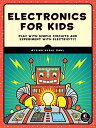 海外製絵本 知育 英語 イングリッシュ アメリカ Electronics for Kids: Play with Simple Circuits and Experiment with Electricity 海外製絵本 知育 英語 イングリッシュ アメリカ