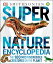 angelica㤨ֳ ΰ Ѹ 󥰥å ꥫ Super Nature Encyclopedia (DK Super Nature Encyclopedias ΰ Ѹ 󥰥å ꥫפβǤʤ15,940ߤˤʤޤ